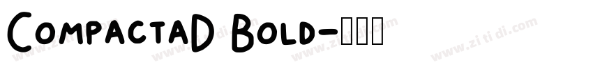 CompactaD Bold字体转换